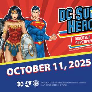 El Museo de Ciencias e Historia de Fort Worth presentará “Superhéroes de DC: Descubre tus superpoderes”