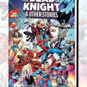 Marvel y DC anuncian colección de tapa dura “The Dead of Knight & Other Stories”