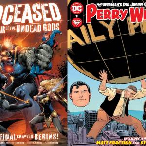 DC anuncia “DCeased: War of the Undead Gods” y “Superman’s Pal, Jimmy Olsen’s Boss, Perry White #1”