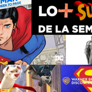 Lo + Super de la Semana - Edición 382