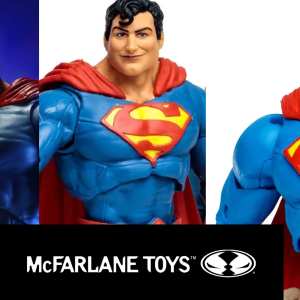 Ultimas figuras de Superman anunciadas por McFarlane