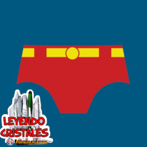 Leyendo Cristales - Episodio 46: Los pantaloncillos (calzoncillos) de Superman