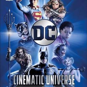 “DC Cinematic Universe: A Celebration of DC at the Movies” se lanzará muy pronto