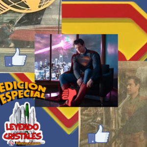 Leyendo Cristales - EDICION ESPECIAL: ¡Ese si es Superman!... Si es que quieres